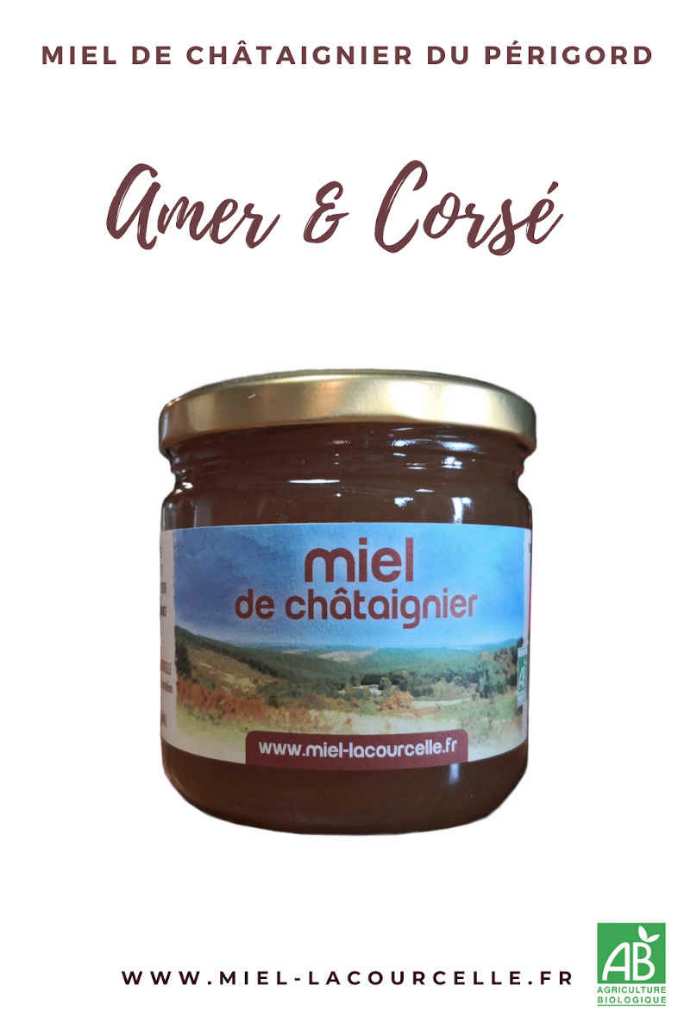 miel de chataignier du périgord amer et corsé