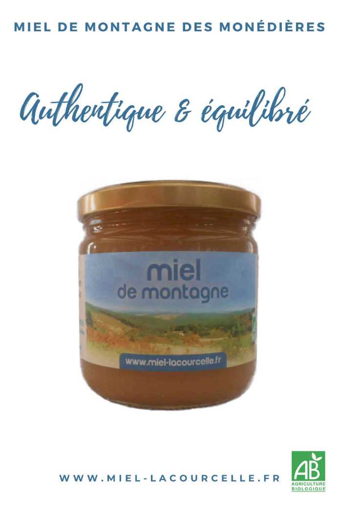 miel de montagne des monédières authentique et équilibré